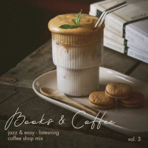 Books & Coffee Vol. 3 Jazz & Easy-Listening Mix