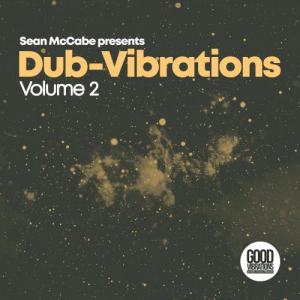 Sean McCabe presents Dub-Vibrations Vol. 2 â€“ Full compilation for official release