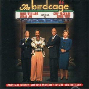 The Birdcage - Original United Artists Motion Picture Soundtrack