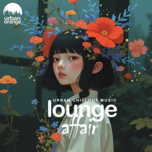 Lounge Affair: Urban Orange Music