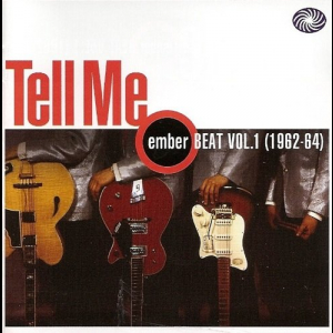 Tell Me (Ember Beat Vol.1 (1962-64))