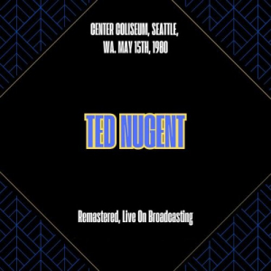 Center Coliseum, Seattle, Wa. May 15th, 1980 (Remastered, Live On Broadcasting)