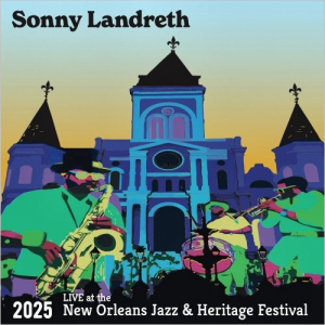 Live At The 2025 New Orleans Jazz & Heritage Festival