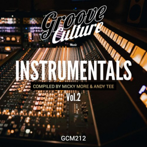 Groove Culture Instrumentals Vol. 2 (Compiled By Micky More & Andy Tee)