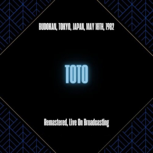 Budokan, Tokyo, Japan, May 18th, 1982 (Remastered, Live On Broadcasting)