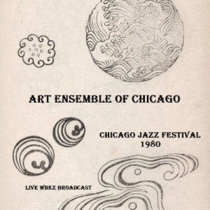 Chicago Jazz Festival 1980 (Live WBEZ Broadcast) (Live)