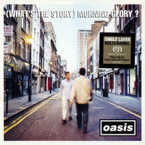 (What’s the Story) Morning Glory?