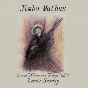 Live at Whitewater Tavern Vol 2 Easter Sunday (Live)