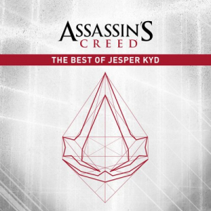 Assassin's Creed: The Best Of Jesper Kyd