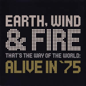 That’s The Way Of The World: Alive In ’75