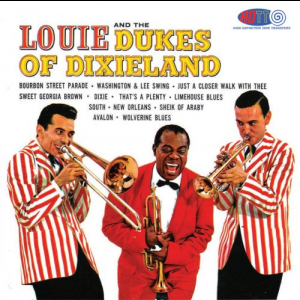 Louie And The Dukes Of Dixieland