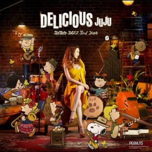 DELICIOUS ～JUJU's JAZZ 3rd Dish～