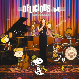 DELICIOUS ～JUJU's JAZZ 2nd Dish～