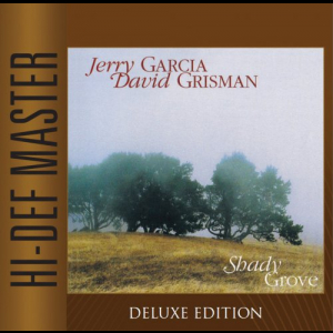 Shady Grove (Deluxe Edition)