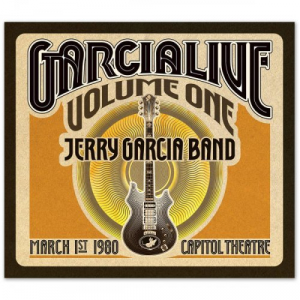 GarciaLive Volume 1: Capitol Theatre, 3/1/80