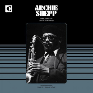 Archie Shepp (Live in Paris 1974)