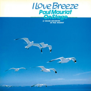 I Love Breeze (Paul Mauriat On Stage / Live)