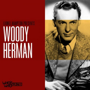 Lionel Hampton Presents Woody Herman