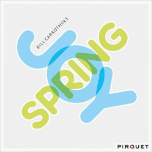 Joy Spring (feat. Drew Gress, Bill Stewart)