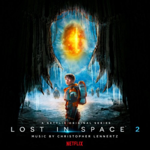 Lost in Space: Season 2 (A Netflix Original Series Soundtrack)