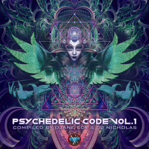 Psychedelic Code Vol. 1 (Compiled by Djane Edy & DJ Nicholas)