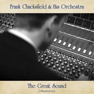 The Great Sound (All Tracks Remastered)