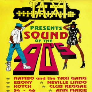 Taxi Presents Sound of the 90s