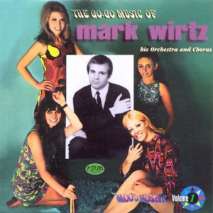 The Go-Go Music Of The Mark Wirtz Orchestra & Chorus