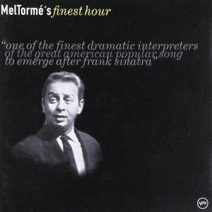 Mel Tormes Finest Hour