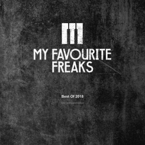 My Favourite Freaks: Best Of 2018