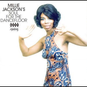 Millie Jacksons Soul For The Dancefloor