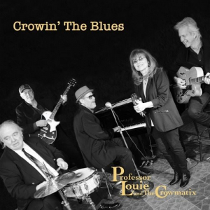 Crowin The Blues