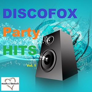 Discofox Party Hits, Vol. 1