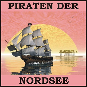 Piraten Der Nordsee