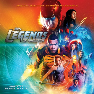 DCs Legends of Tomorrow- Season 2 (Original Television Soundtrack)