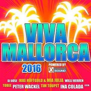 Viva Mallorca 2016 Powered By Xtreme Sound