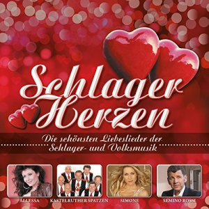 Schlager Herzen - Die SchÃ¶nsten Liebeslieder Der Schlager- Und Volksmusik