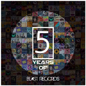 5 Years Of Blast Records