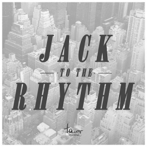 Jack To The Rhythm