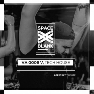 Space Blank: Tech House