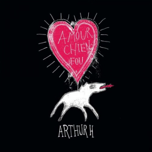 Amour chien fou (Ã‰dition deluxe)