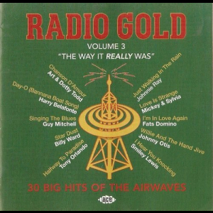 Radio Gold, Vol. 3 - The Way It Really Was