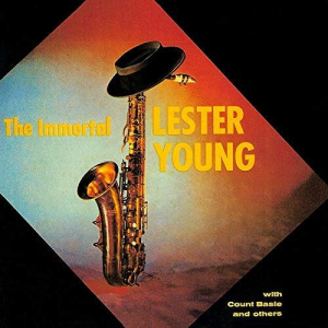 Blue Lester: The Immortal Lester Young