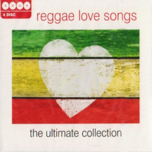 Reggae Love Song - The Ultimate Collection