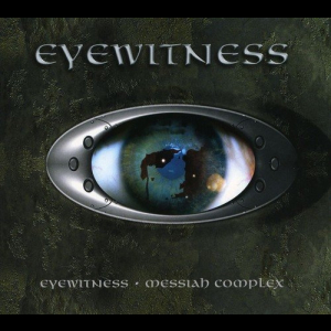 Eyewitness / Messiah Complex