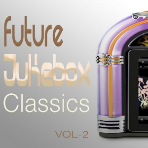 Future Jukebox Classics Vol.2