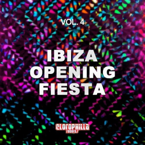 Ibiza Opening Fiesta Vol. 4