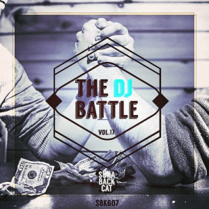 The DJ Battle Vol. 17