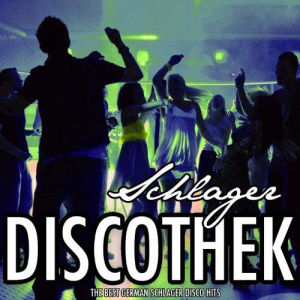 Schlager Discothek, Vol. 6 (The Best German Schlager Disco Hits)