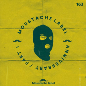 Moustache Label Anniversary 6 Years Part 1
